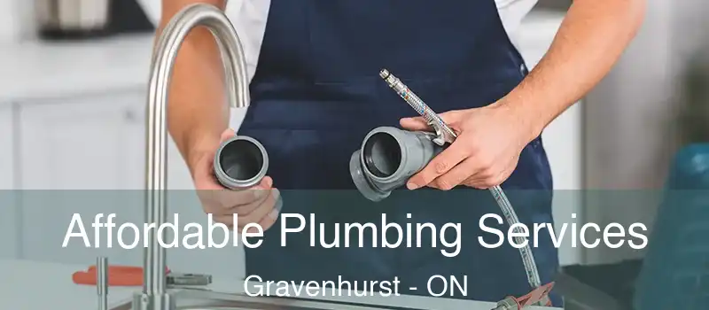 Affordable Plumbing Services Gravenhurst - ON