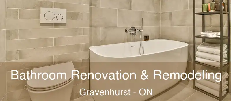 Bathroom Renovation & Remodeling Gravenhurst - ON