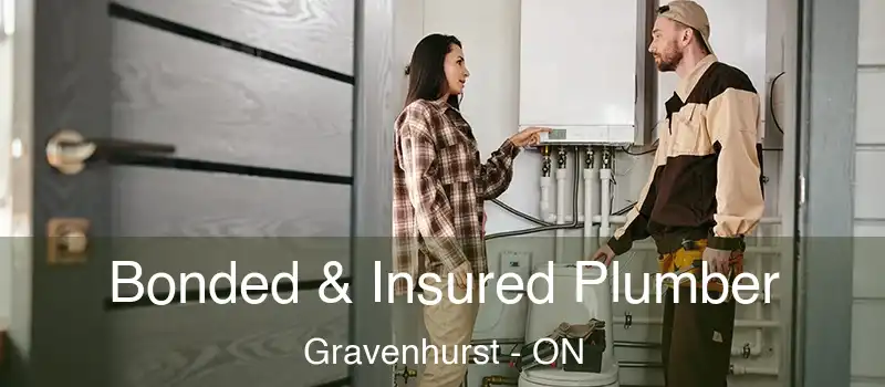 Bonded & Insured Plumber Gravenhurst - ON