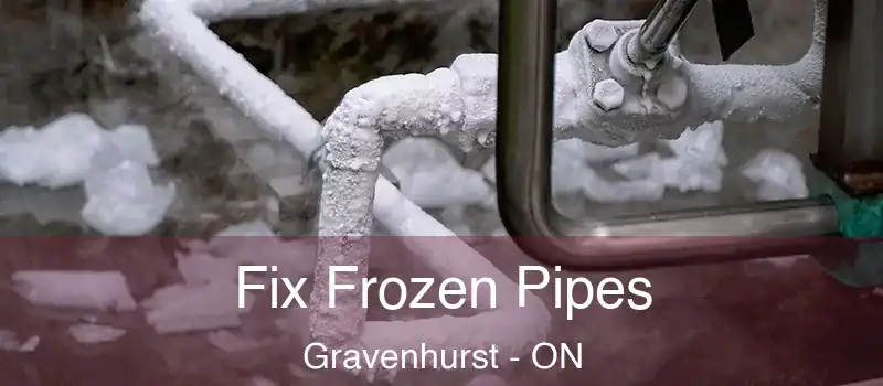  Fix Frozen Pipes Gravenhurst - ON
