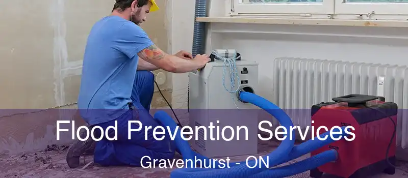  Flood Prevention Services Gravenhurst - ON