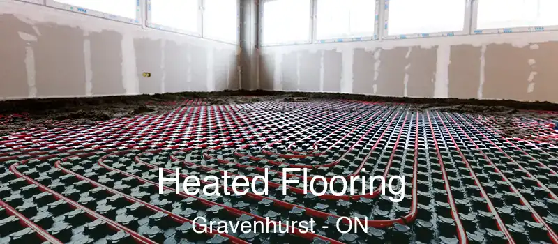 Heated Flooring Gravenhurst - ON