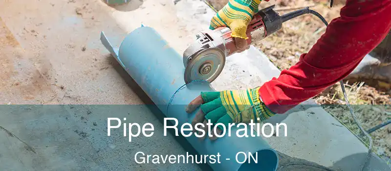Pipe Restoration Gravenhurst - ON