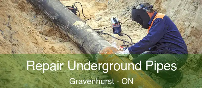 Repair Underground Pipes Gravenhurst - ON