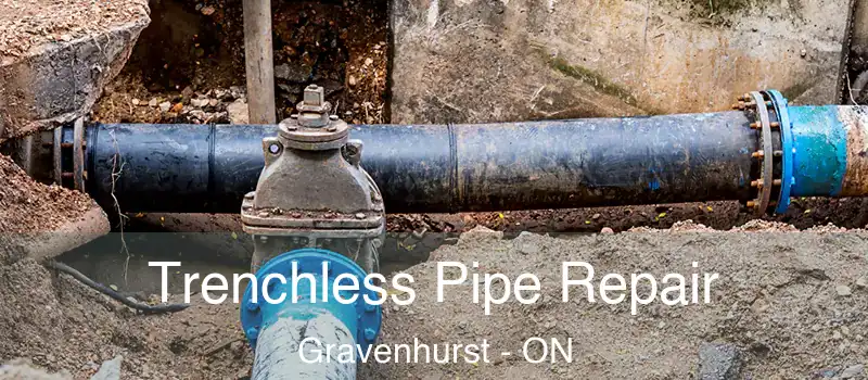 Trenchless Pipe Repair Gravenhurst - ON
