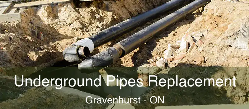 Underground Pipes Replacement Gravenhurst - ON