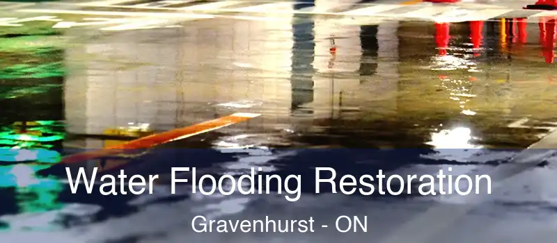 Water Flooding Restoration Gravenhurst - ON